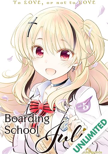 Boarding School Juliet Vol. 5